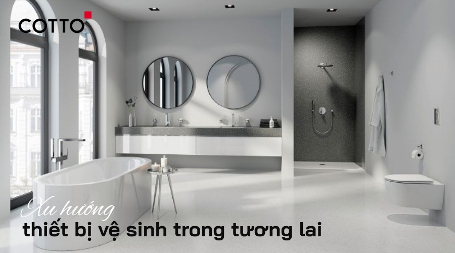 Phòng tắm thông minh với thiết bị vệ sinh hiện đại
